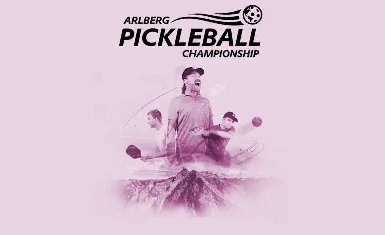 Erstmals in Europa: Arlberg Pickleball Championship - WPC European Finals - Pro Pickleball GmbH